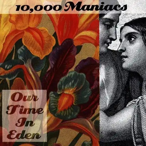 000 maniacs our - 10.000, in